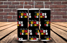 Load image into Gallery viewer, JUNETEENTH Themed 20oz Skinny Tumblers
